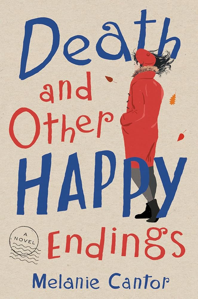 Image of Death and Other Happy Endings by Melanie Cantor